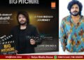 ಭಾರತದ ಮೊಟ್ಟಮೊದಲ ಪ್ಯಾನ್ ಇಂಡಿಯಾ ರಿಯಾಲಿಟಿ ಶೋ ‘ಬಿಗ್ ಪಿಚ್ಚರ್’ ಚಾಲನೆ | ಶೀಘ್ರ ಆಡಿಷನ್‌